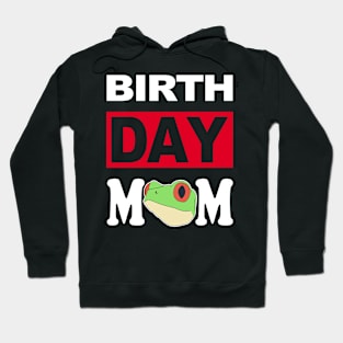 Birth Day Mom Hoodie